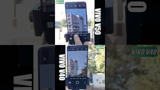 Vivo V50 5G vs Vivo V40 5G ZoomTest