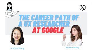 The Career Path of a UX Researcher at Google