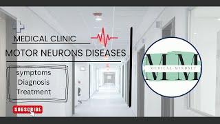 Motor Neuron Diseases| Amyotrophic lateral sclerosis