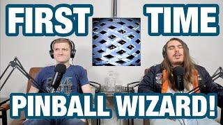 Pinball Wizard - The Who | College Students' FIRST TIME REACTION!