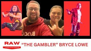 "The Gambler" Bryce Lowe is all in on the Pacific North West Wrestling Scene!