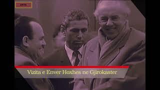 Vizita e Enver Hoxhes ne Gjirokaster