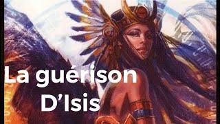 La guérison d’Isis - guidance