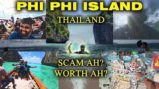 PHI PHI island | தாய்லாந்து | FULL TOUR | Island hopping | Scam | Travel | Maya bay | Phuket | EP-9