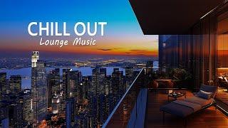 Chill Out Lounge 2024 – The Best Lounge Music for Ultimate Relaxation