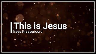 This Is Jesus (The Saviour's Song) with Lyrics