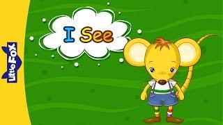 I See | Early Learning | Phonics | Little Fox | Bedtime Stories