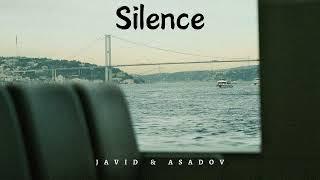 Javid, Asadov - Silence