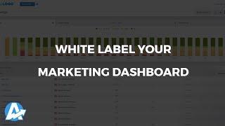 White Label Your Marketing Dashboard With AgencyAnalytics