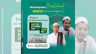 [LIVE] MONTONGSEKAR BERSHOLAWAT BERSAMA UST. RIDWAN ASYFI FATIHAH INDONESIA & UST. M. NUR KHOZIN