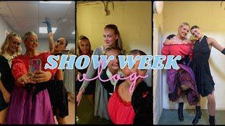 SHOW WEEK | PERFORMERS COLLEGE VLOG