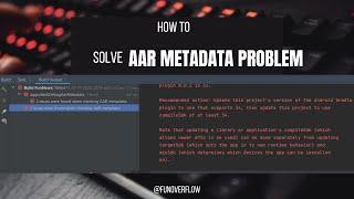 How to solve AAR metadata problem in Android Studio Kotlin project