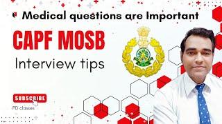 CAPF MOSB | Why medical questions are important | Itbp capf medical officer interview