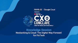 Knowledge Session: Neobanking & Cloud: The Digital Way Forward for FinTech