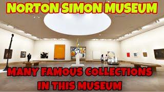 THE NORTON SIMON MUSEUM PASADENA