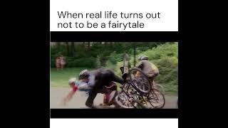 When real life turns out not to be a fairytale