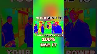 your mind is your super power