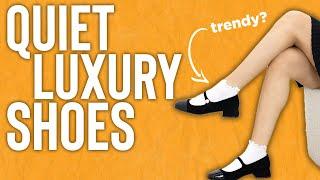 Top Quiet Luxury Shoe Trends: Affordable Elegance for Every Wardrobe