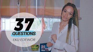 37 Questions with Media Personality Eku Edewor