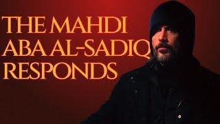 The Mahdi Aba Al Sadiq Responds to the Christian Hysteria