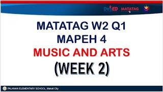 MATATAG W2 Q1 MAPEH4 MUSIC AND ART