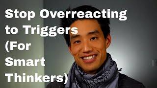 How To Transform Overreaction Without Avoiding, Denying, Ignoring - CK Lin