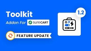 Toolkit For SureCart Version 1.2 – Admin Column Custimizer, Price Descriptions, Reorder, And More!