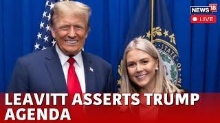 Live | Trump's Plans For Ukraine, Canada, Russia & Mexico; Karoline Leavitt Briefs | Tariff | N18G