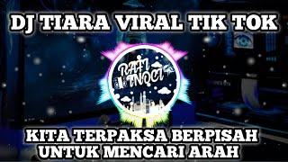 DJ TIARA KELUD PRODUCTION VIRAL TIK TOK TERBARU