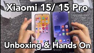 Xiaomi 15 and Xiaomi 15 Pro Unboxing and Hands On Comparison