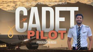 How much do CADET PILOT programs cost in India