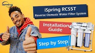 iSpring RCS5T 500 GPD Commercial Grade RO System DIY Installation | Step by Step