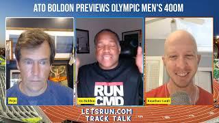 Ato Boldon Olympic 400m Preview: Quincy Hall or Matthew Hudson-Smith, What about Norman & Gardiner?