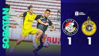 PDRM FC 1-1 Perak FC | Sorotan Perlawanan Liga Super 2024/25