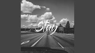 Stay