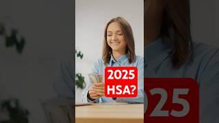 HSA 2025 #taxsaving #tax2024 #tax2025 #2025 #2025tax #taxbenefits #taxbenefit #taxadvantages