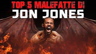 TOP 5 MALEFATTE DI JON JONES