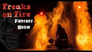 Fantasy Feuershow [Freaks on Fire]