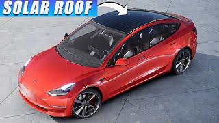 Installing Solar Roof On Tesla Model 3/Y - 60 Miles Added Range? (Solar Charging While Driving) 2022