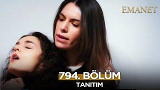 Emanet 794. Bölüm Fragmanı - 11 Ocak Cumartesi @EmanetDizisi