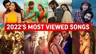 2022's Top 50 Most Watched Indian Songs on YouTube 2022