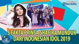 5 FAKTA PRINSA SHAFIRA MUNDUR DARI INDONESIAN IDOL 2019