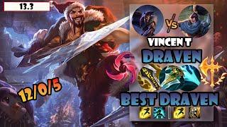 ENG SUB【Vincent Draven】S12 CN Best Draven Vs Yasuo | 12 Kills