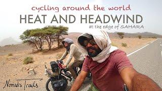 Cycling around the world: VLOG 10 - HEAT AND HEADWIND - Sahara, Morocco