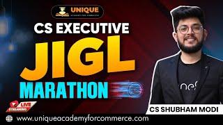 JIGL Marathon || CS Executive Dec 24 & June 25 || CS Shubham Modi