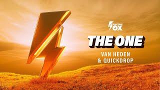 Van Heden & Quickdrop - The One (Official Audio) [Electric Fox]