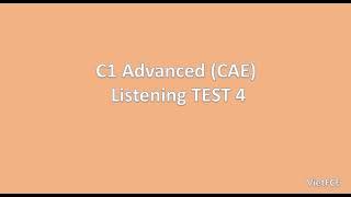 C1 Advanced (CAE) Listening Test 4 with answers