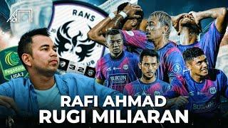 Memberikan Fasilitas Mewah Gaji Besar tapi Timnya Degradasi! Kronologi RANS Nusantara ke Liga 2