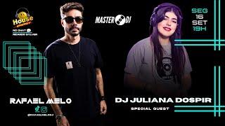 MASTER DJ  -  RAFAEL MELO / JULIANA DOSPIR  16.09.24