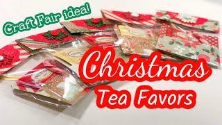 Christmas Tea Favors ️ Craft Fair Idea 2021